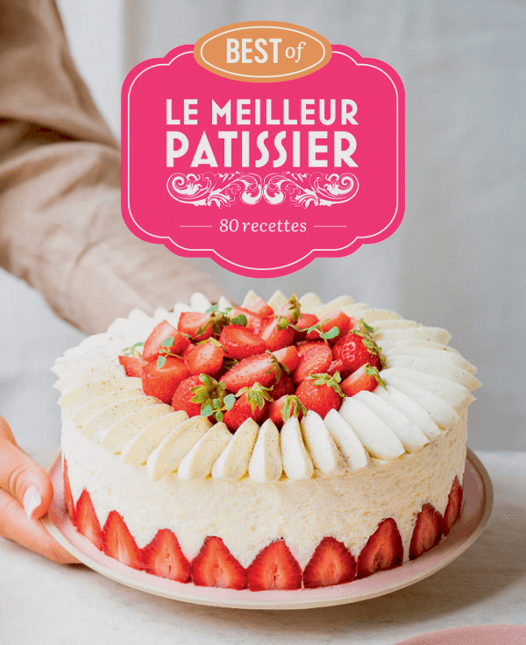 Le meilleur pâtissier - Le best of